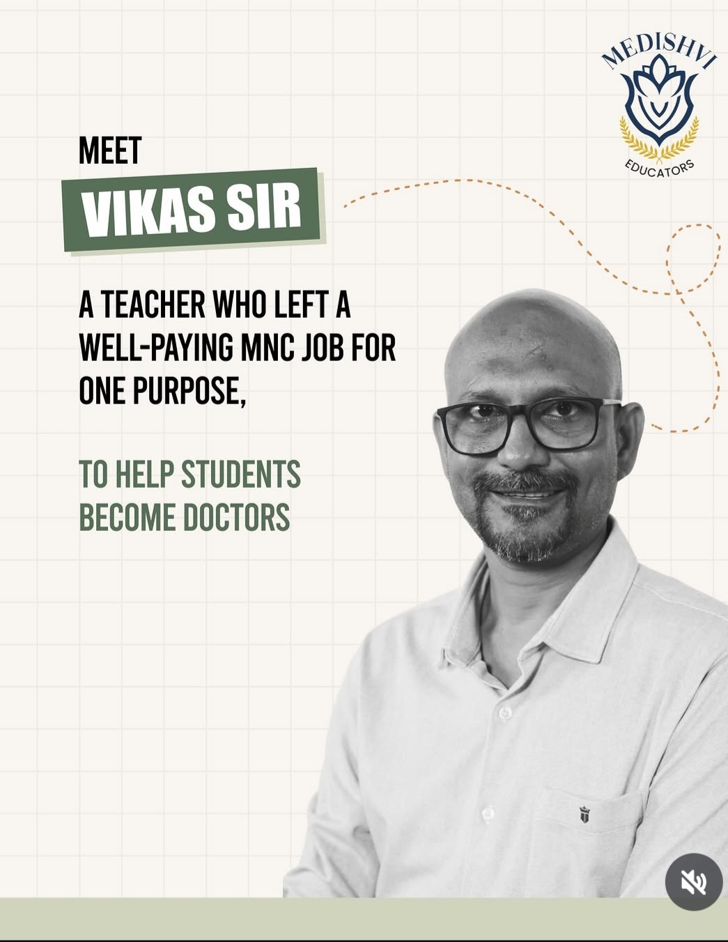 Medishvi Educators (Vikas Sir) Meet Vikas Sir — A Teacher With One Purpose by Because